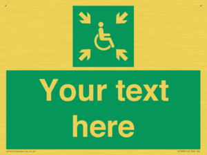 Custom sign safe condition evacuation temporary refuge